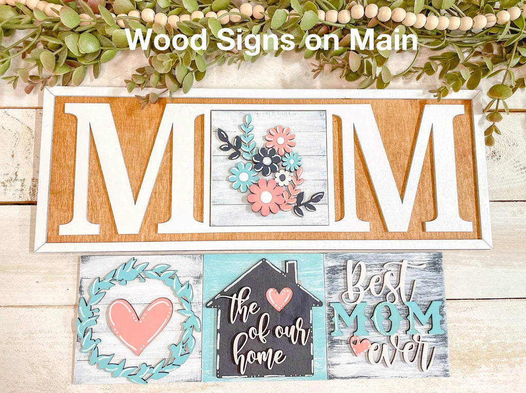 Mom Sign with Interchangeable Center Piece