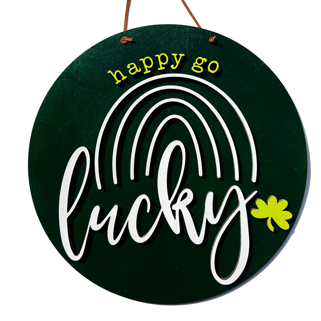 Happy Go Lucky Sign with Rainbow - 3D Painted St. Patrick's Day Decor